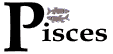 Pisces